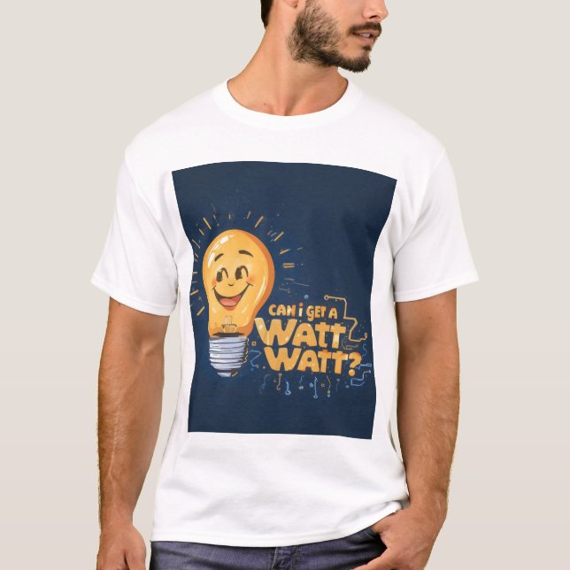 Amusant Watt Watt Lampe T-Shirt (Devant)