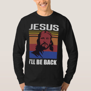 Amüsante Jesus-Worte des Christentums Spruch T-Shirt