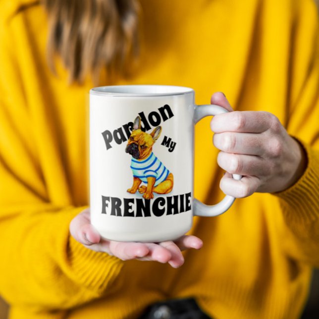 Amusante Pardon Mon Français Bulldog Coffee Mug (Créateur téléchargé)