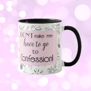 Amusez-vous et riez ! Café confessions cadeau Mug