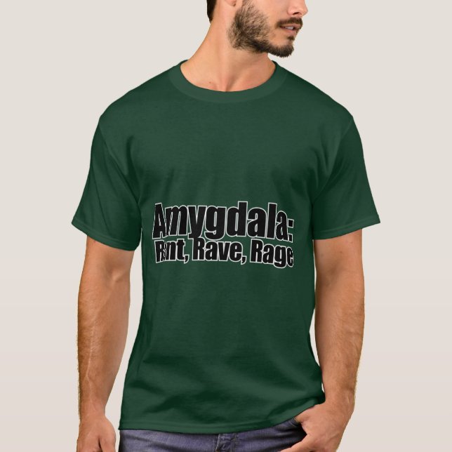 Amygdala: Rent, Rave, Rage T-Shirt (Vorderseite)
