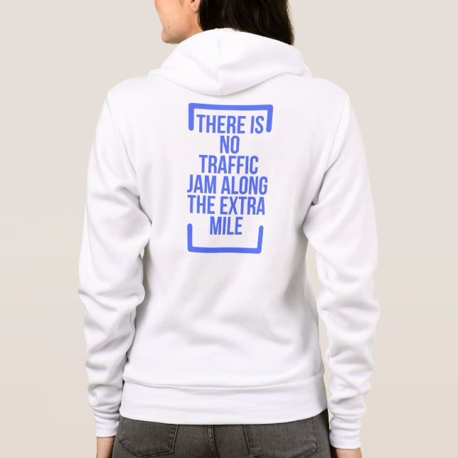 An der Extra-Meile gibt es keinen Stau. Hoodie (Rückseite)