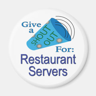 An die Restaurantbedienung Magnet
