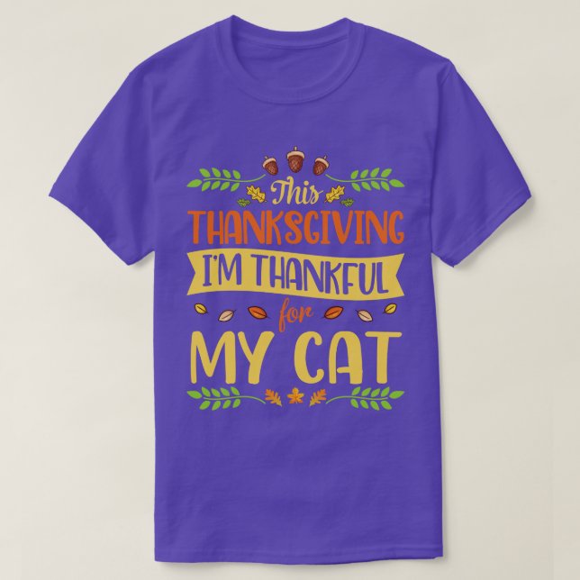An diesem Erntedank bin ich dankbar für mein Cat H T-Shirt (Design vorne)