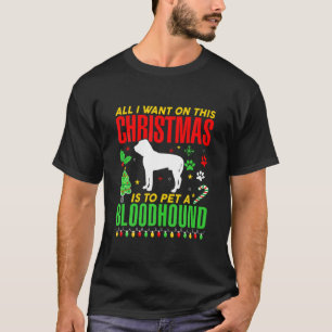 An diesen Weihnachten Wollte ich nur, ein Bloodhou T-Shirt