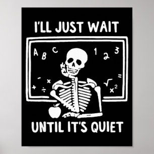 An Halloween geborener Lehrer Ich werde einfach wa Poster