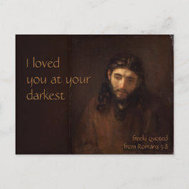 An Ihrem dunkelsten CC0407 Rembrandt Jesus Postkarte