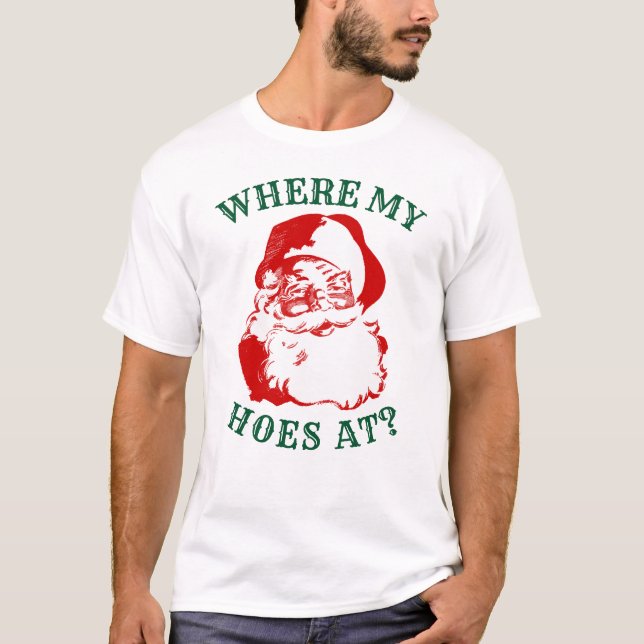 AN lustiger WeihnachtsT - Shirt - WO MEIN HOS? (Vorderseite)