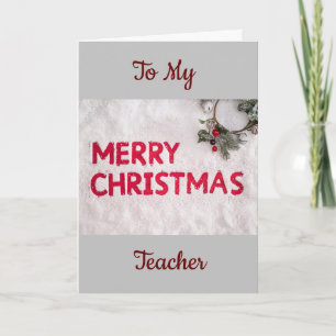 AN MEINE **LEHRER** BEI DER KARTE CHRISTMAS