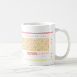An meine Schwester im Islam - Ich liebe dich fisab Kaffeetasse