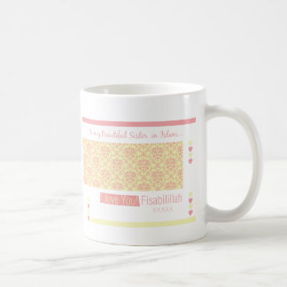 An meine Schwester im Islam - Ich liebe dich fisab Kaffeetasse
