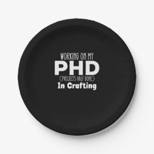An meinen PHD-Projekten arbeiten, zur Hälfte beim Pappteller