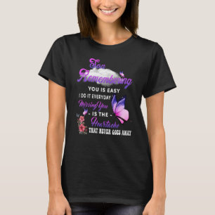 An meinen Sohn Sich an dich zu erinnern ist leicht T-Shirt