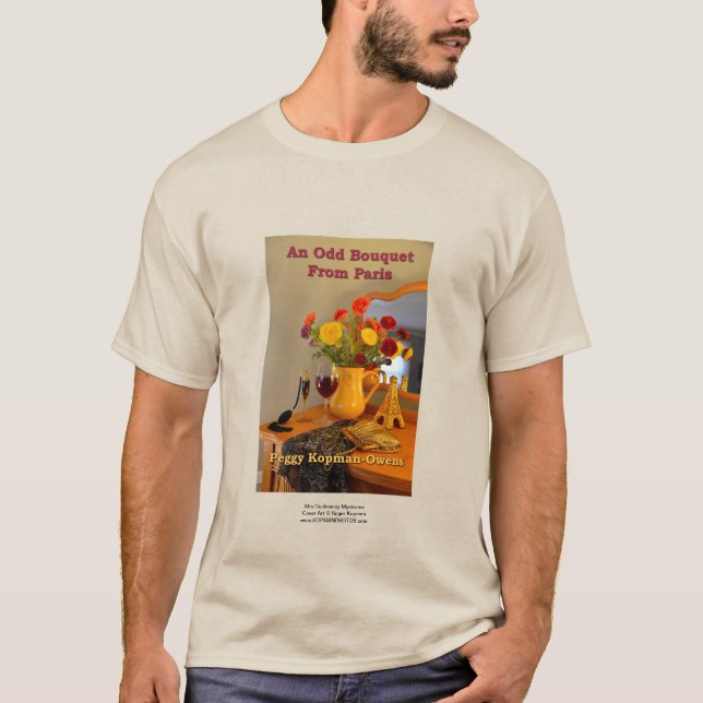 "An Odd Bouquet from Paris" T-Shirt (Vorderseite)