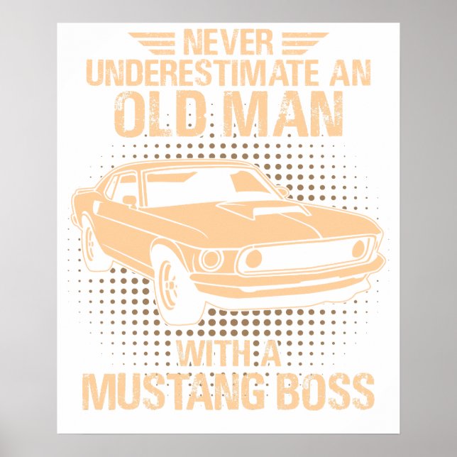 An Old Man Ford Mustang 1969 Boss Poster (Vorne)