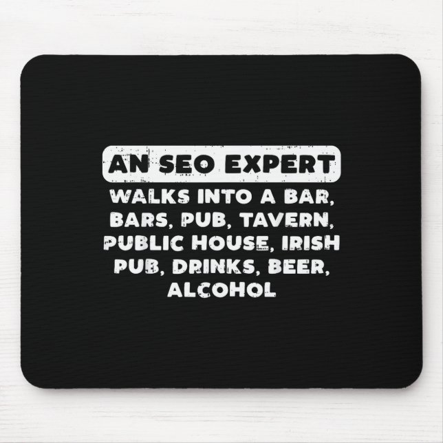 An Seo Expert Walks Funny Digital Online Marketing Mousepad (Vorne)