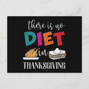 An Thanksgiving gibt es keine Diät Lustiger Essen  Postkarte