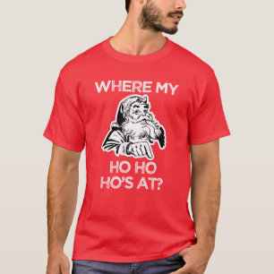 An wo mein ho ho hos? Lustiges T-Shirt