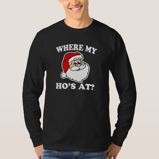 An wo mein Hos? lustiges Sankt-WeihnachtsShirt T-Shirt (Vorderseite)