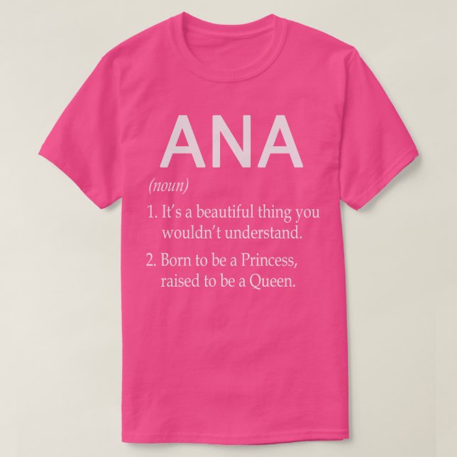 Ana Name Gift T-Shirt (Design vorne)