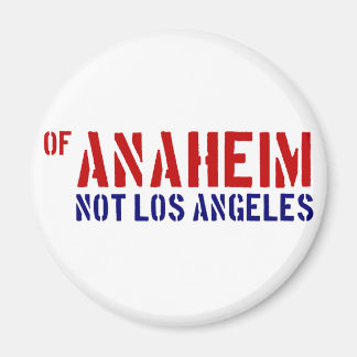 Anaheim (nicht Los Angeles) - Zeigen Sie Ihren OC- Magnet