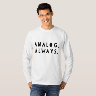 Analog. Immer. T-Shirt - lang sleeved