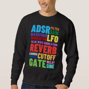 Analog Modular Synthesizer Words Techno Rave Syn Sweatshirt