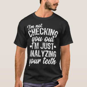 Analysieren Sie Ihre Zähne Zahnspende, lustige Zah T-Shirt