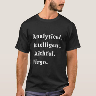 Analytisches Intelligent Faithful Virgo Horoscope  T-Shirt