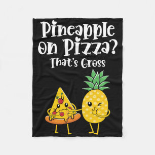 Ananas auf Pizza, das ist brutales Funny Food Spri Fleecedecke