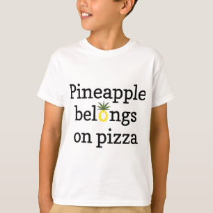 Ananas Belongs auf Pizza Funny T-Shirt