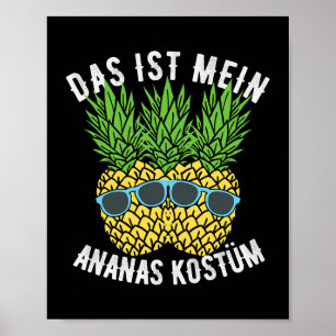 Ananas Extravagantes Kleidungsstück Das ist mein A Poster
