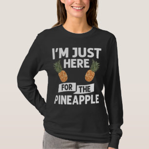 Ananas Frucht Pflanze Juice Funny Hawaiian Quotes T-Shirt