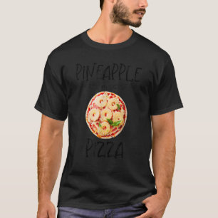 Ananas gehört zu Pizza Pizza Hawaii T-Shirt