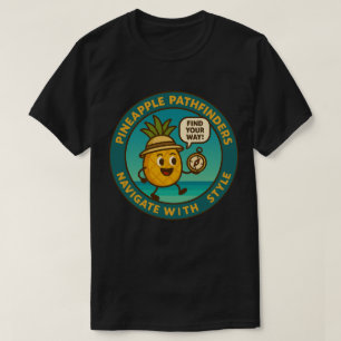 Ananas-Pfadfinder navigieren mit Stil T-Shirt