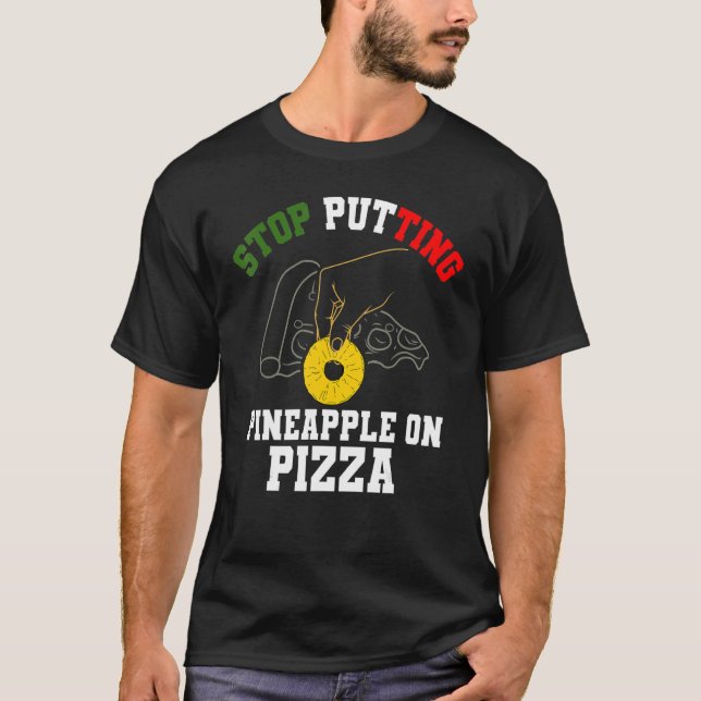 Ananas Pizza Anti Hawaiian Food T-Shirt (Vorderseite)