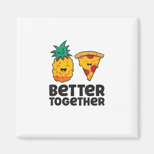 Ananas-Pizza-Besser-Zusammen-Modernes-Grafik-Desig Magnet