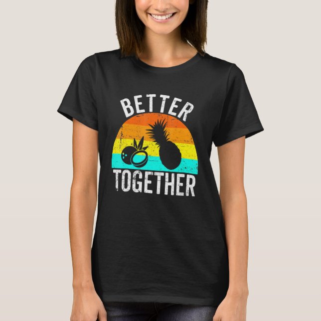 Ananas und Kokosnuss sind besser zusammen Retro Ha T-Shirt (Vorderseite)