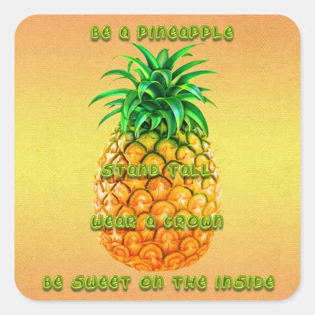 Ananas-Weisheit Quadratischer Aufkleber (Vorderseite)
