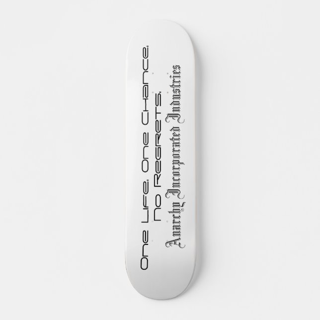Anarchie Inc. - Alte Schulbehörde Skateboard (Vorne)