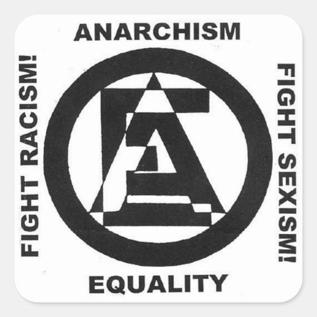 Anarchismus-Gleichheit Quadratischer Aufkleber (Vorderseite)
