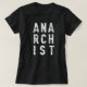 Anarchist Punk Rock Anarchismus T-Shirt (Design vorne)