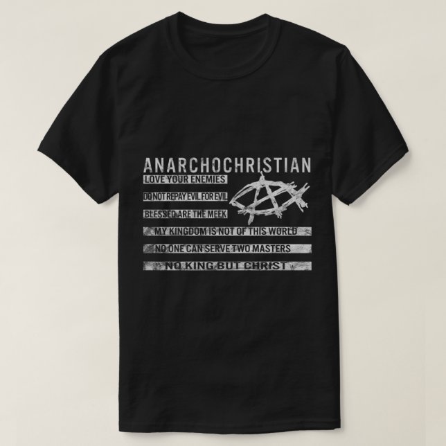 AnarchoChristian No King but Christ Christlich Fl T-Shirt (Design vorne)