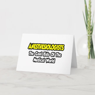 Anästhesisten... Coole Kinder der Med World Karte
