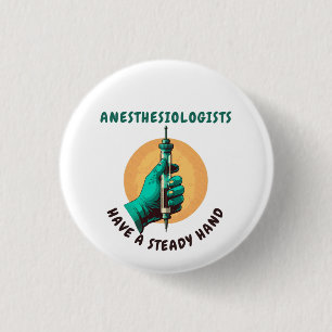 Anästhesisten haben eine gleichbleibende Hand, Anä Button