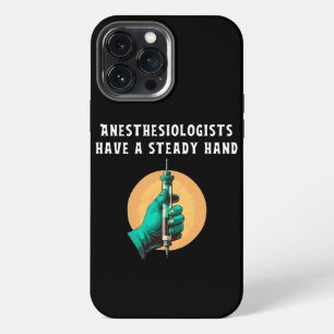 Anästhesisten haben eine ruhige Hand anästhesiolog iPhone 13 Pro Max Hülle