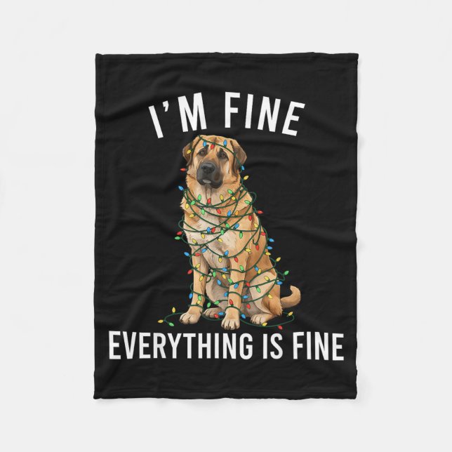 Anatolian Shepherd Christmas I'm Fine Everything I Fleecedecke (Vorderseite)