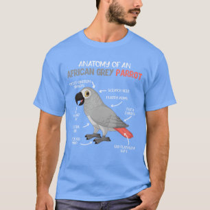 Anatomie eines Afrikanischen Grauen Papagei-Liebha T-Shirt
