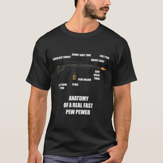 Anatomie eines echten schnellen Pew Pewer Rifle Gu T-Shirt (Vorderseite)