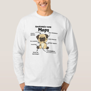 Anatomie eines Mops süße Hunde Funny Puppy T-Shirt